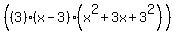 %28%283%29%28x-3%29%28x%5E2%2B3x%2B3%5E2%29%29