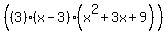 %28%283%29%28x-3%29%28x%5E2%2B3x%2B9%29%29