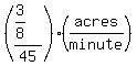 %28%283%2F8%29%2F45%29%28acres%2Fminute%29