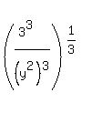 %28%283%5E3%29%2F%28y%5E2%29%5E3%29%5E%281%2F3%29