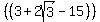 %28%283++%2B2sqrt%283%29+-15%29%29