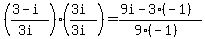 %28%283-i%29%2F%283i%29%29%2A%28%283i%29%2F%283i%29%29=%289i-3%28-1%29%29%2F%289%28-1%29%29