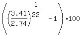 %28%283.41%2F2.74%29%5E%281%2F22%29+-+1%29%2A100