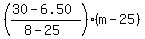 %28%2830-6.50%29%2F%288-25%29%29%2A%28m-25%29