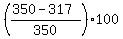 %28%28350-317%29%2F350%29%2A100