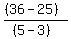 %28%2836-25%29%29%2F%28%285-3%29%29