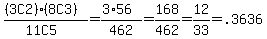 %28%283C2%29%288C3%29%29%2F%2811C5%29+=+%283%2A56%29%2F462+=+168%2F462+=+12%2F33+=+.3636