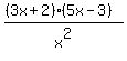 %28%283x%2B2%29%2A%285x-3%29%29%2Fx%5E2