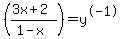 %28%283x%2B2%29%2F%281-x%29%29+=+y%5E-1