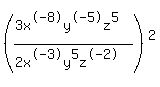 %28%283x%5E-8y%5E-5z%5E5%29%2F%282x%5E-3y%5E5z%5E-2%29%29%5E2