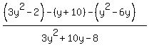 %28%283y%5E2-2%29+-+%28y%2B10%29+-+%28y%5E2-6y%29%29%2F%283y%5E2%2B10y-8%29