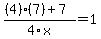 %28%284%29%287%29%2B7%29%2F4x=+1
