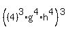 %28%284%29%5E3%2A+g%5E4%2A+h%5E4%29%5E3