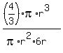 %28%284%2F3%29%2Api%2Ar%5E3%29%2F%28pi%2Ar%5E2%2A6r%29