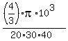 %28%284%2F3%29pi%2A10%5E3%29%2F%2820%2A30%2A40%29
