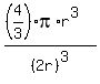 %28%284%2F3%29pi%2Ar%5E3%29%2F%282r%29%5E3