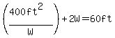 %28%28400ft%5E2%29%2FW%29%2B2W=60ft
