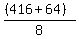 %28%28416%2B64%29%29%2F8