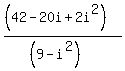 %28%2842-20i%2B2i%5E2%29%29%2F%28%289-i%5E2%29%29