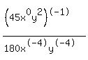 %28%2845x%5E0y%5E2%29%5E-1%29%2F%28180x%5E-4y%5E-4%29