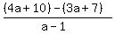 %28%284a%2B10%29-%283a%2B7%29%29%2F%28a-1%29