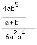 %28%284ab%5E5%29%2F%28a%2Bb%29%29%2F%286a%5E2b%5E4%29