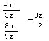 %28%284uz%29%2F%283z%29%29%2F%28%288u%29%2F%289z%29%29=%283z%29%2F2