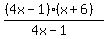 %28%284x+-+1%29%28x+%2B+6%29%29%2F%284x-1%29