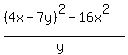 \"%28%284x-7y%29%5E2-16x%5E2%29%2F%28y%29\"