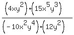%28%284xy%5E2%29%2815x%5E5y%5E3%29%29%2F%28%28-10x%5E2y%5E4%29%2812y%5E2%29%29