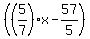 %28%285%2F7%29x-57%2F5%29