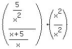 %28%285%2Fx%5E2%29%2F%28%28x%2B5%29%2Fx%29%29%28x%5E2%2Fx%5E2%29