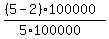 %28%285-2%29%2A100000%29%2F%285%2A100000%29