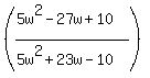 %28%285w%5E2-27w%2B10%29%2F%285w%5E2%2B23w-10%29%29
