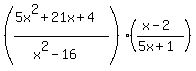 %28%285x%5E2%2B21x%2B4%29%2F%28x%5E2-16%29%29%2A%28%28x-2%29%2F%285x%2B1%29%29