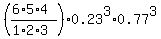 %28%286%2A5%2A4%29%2F%281%2A2%2A3%29%29%2A0.23%5E3%2A0.77%5E3