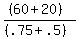 %28%2860%2B20%29%29%2F%28%28.75%2B.5%29%29