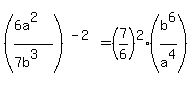 %28%286a%5E2%29%2F%287b%5E3%29%29%5E%28-2%29=%287%2F6%29%5E2%28b%5E6%2Fa%5E4%29