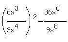 %28%286x%5E3%29%2F%283x%5E4%29%29%5E2=%2836x%5E6%29%2F%289x%5E8%29