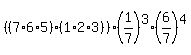%28%287%2A6%2A5%29%2A%281%2A2%2A3%29%29%2A%281%2F7%29%5E3%2A%286%2F7%29%5E4