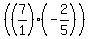 %28%287%2F1%29%28-2%2F5%29%29