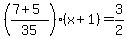 %28%287+%2B5%29%2F35%29%28x%2B1%29=3%2F2