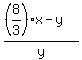 %28%288%2F3%29%2Ax+-+y%29+%2F+y