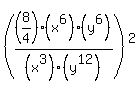 %28%288%2F4%29+%2A+%28x%5E6%29%2F%28x%5E3%29+%2A+%28y%5E6%29%2F%28y%5E12%29%29%5E2