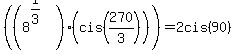%28%288%5E%281%2F3%29%29%28cis%28270%2F3%29%29%29=2cis%2890%29