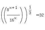 %28%288%5E%28x%2B1%29%2F16%5Ex%29%29%5E%281%2F3%29+=32
