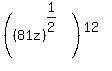 %28%2881z%29%5E%281%2F2%29%29%5E%2812%29