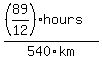 %28%2889%2F12%29hours%29%2F540km
