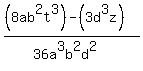 %28%288ab%5E2t%5E3%29+-+%283d%5E3z%29%29%2F%2836a%5E3b%5E2d%5E2%29