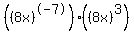 %28%288x%29%5E-7%29%28%288x%29%5E3%29%29
